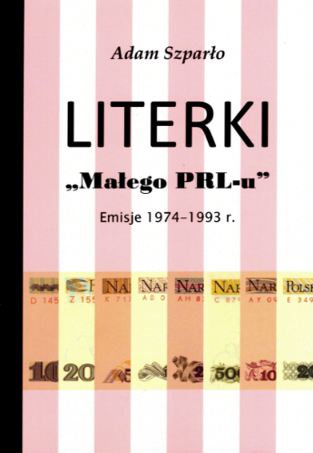 Literki małego PRL-u Adam Szparło