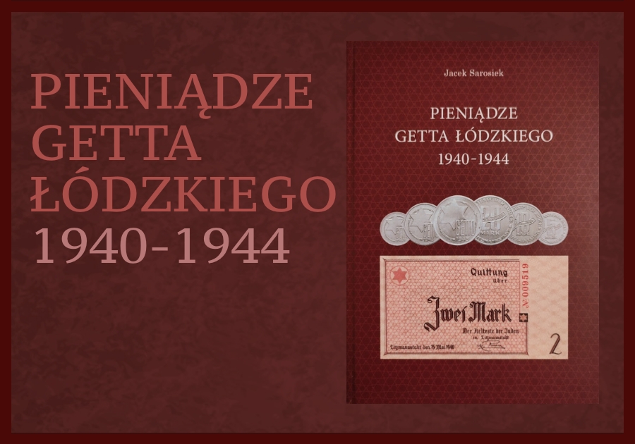 Pieniądze Getta Łódź - Jacek Sarosiek