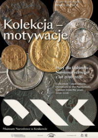 Kolekcja - motywacje - Muzeum Hutten-Czapskiego - plakat